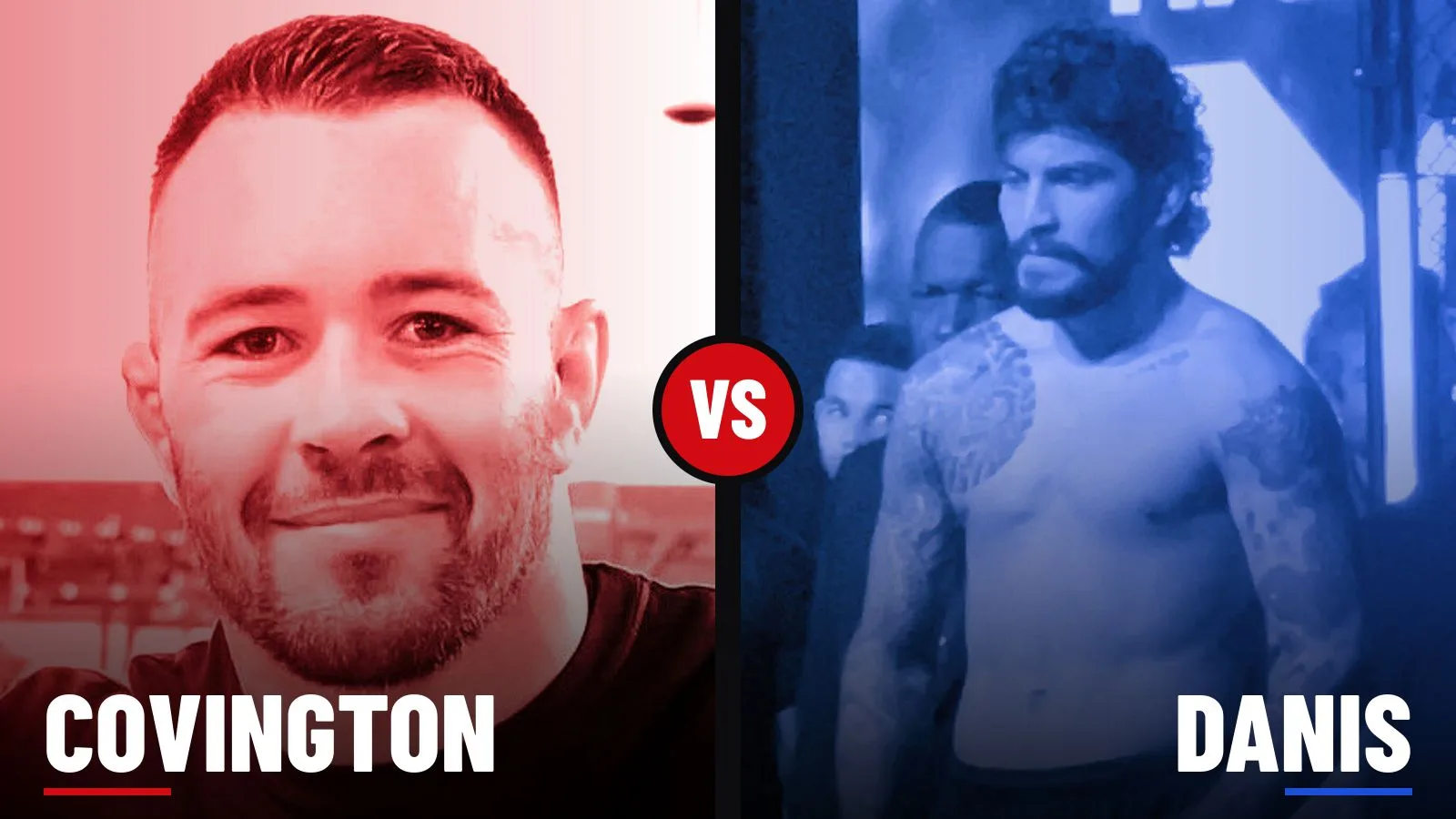 Colby Covington and Dillon Danis